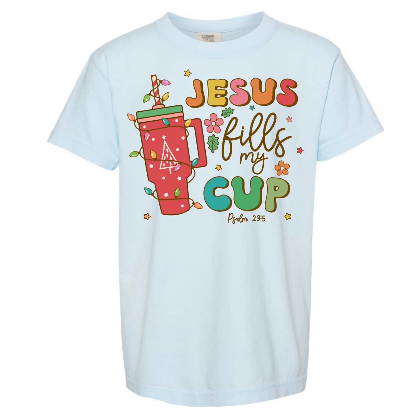 JESUS FILLS MY CUP