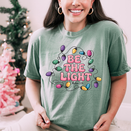 BE THE LIGHT- COLORFUL