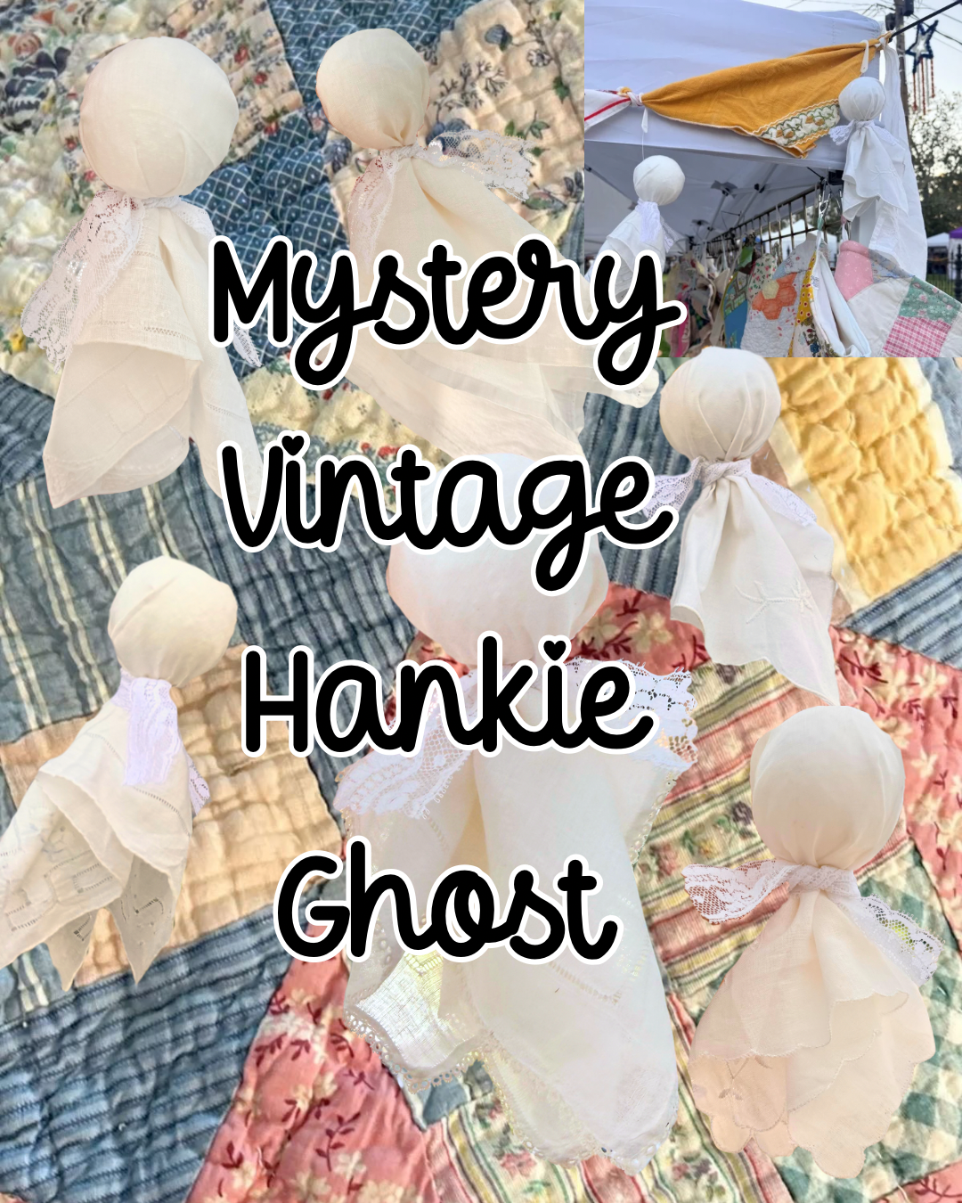Mystery Pull Vintage Handkerchief Ghost
