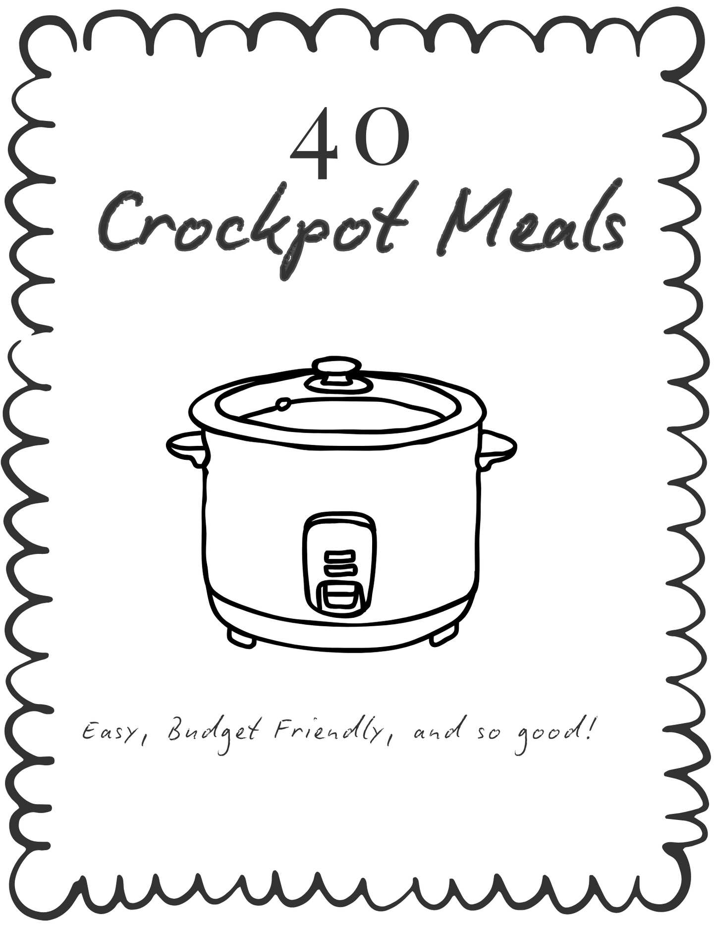 40 Crockpot Meals Digital Recipe Book