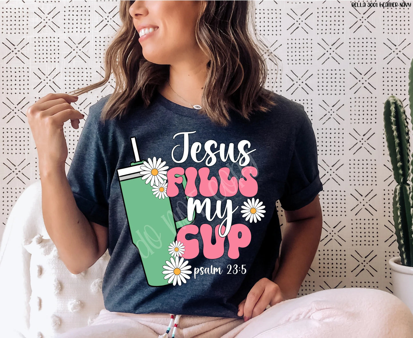 Jesus Fills my Cup